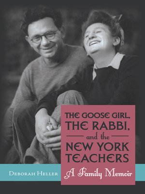 cover image of The Goose Girl, the Rabbi, and the New York Teachers